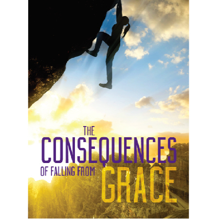 Consequences of falling from Grace