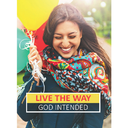 Live The Way God Intended