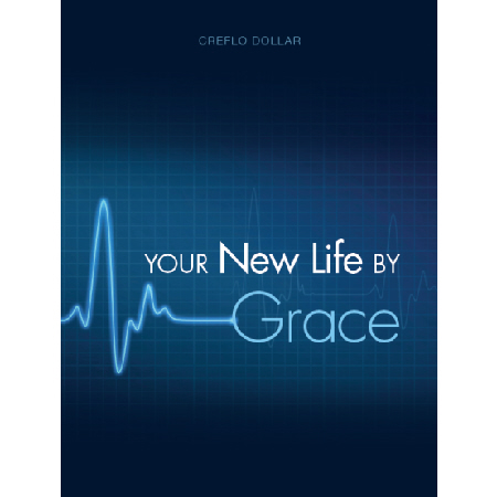 Your New Life by Grace