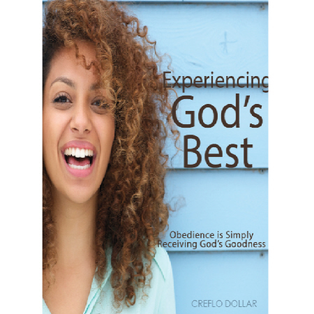 Experiencing God’s Best