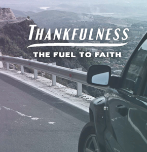 Thankfulness: The Fuel to Faith- eBook