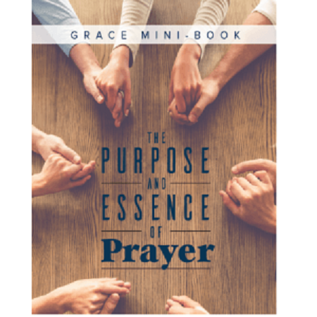 The Purpose and Essence of Prayer