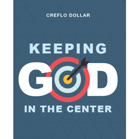 Keeping God in the Center