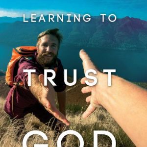 Learning to Trust God