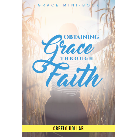 Obtaining Grace Through Faith