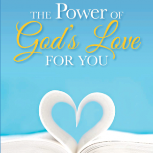 The Power of God’s Love for You