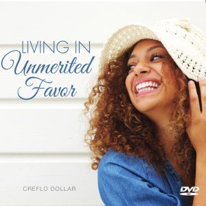 Living in Unmerited Favor
