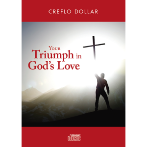 Your Triumph in God’s Love