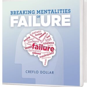 Breaking Mentalities of Failure