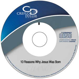 10 Reasons Why Jesus Was Born