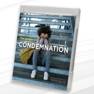 The Danger of Condemnation